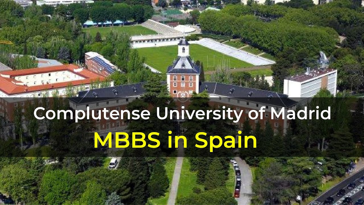 Complutense University of Madrid - MBBS In #Spain  #Riaoverseas