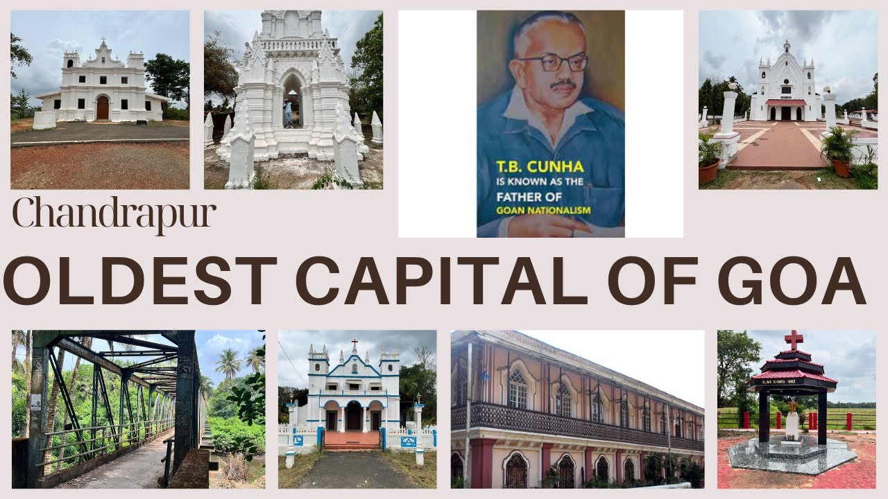 ONCE UPON A TIME GOA'S CAPITAL-CHANDOR