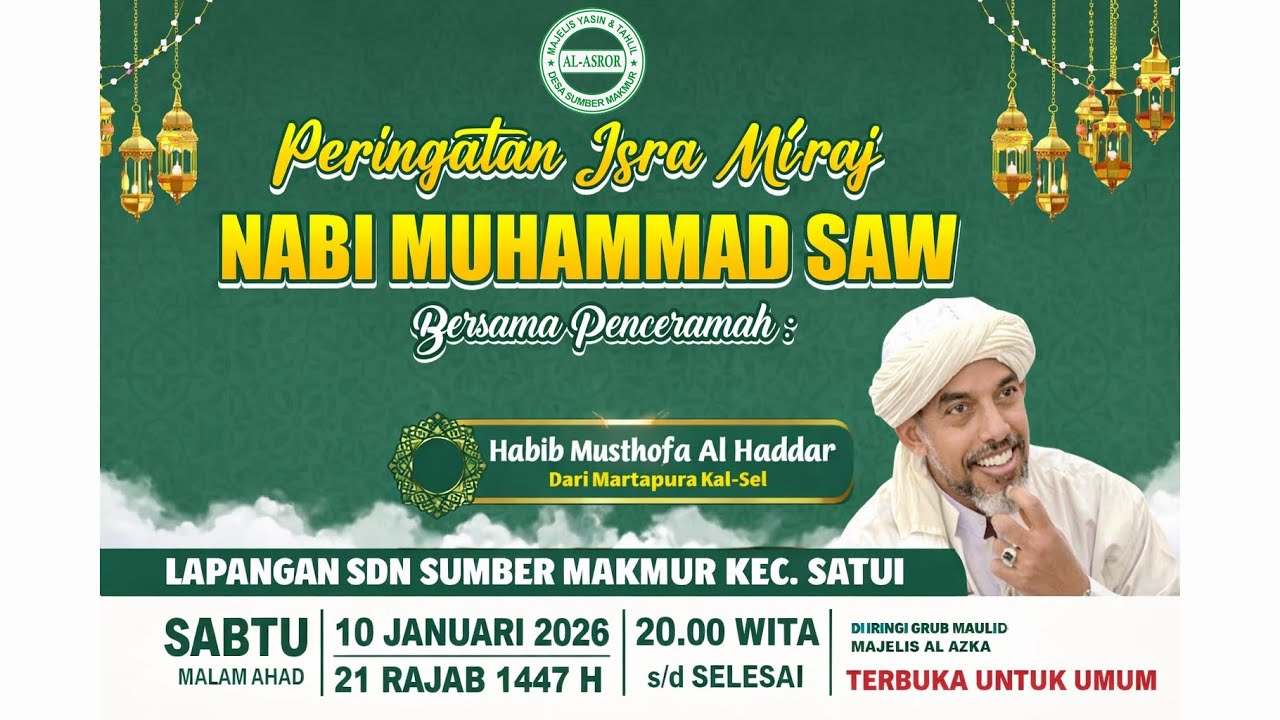 🔴LIVE - Peringatan Isra Mi'raj Nabi Muhammad SAW - Majelis Yasin dan Tahlil Al-Asror Sumber Makmur
