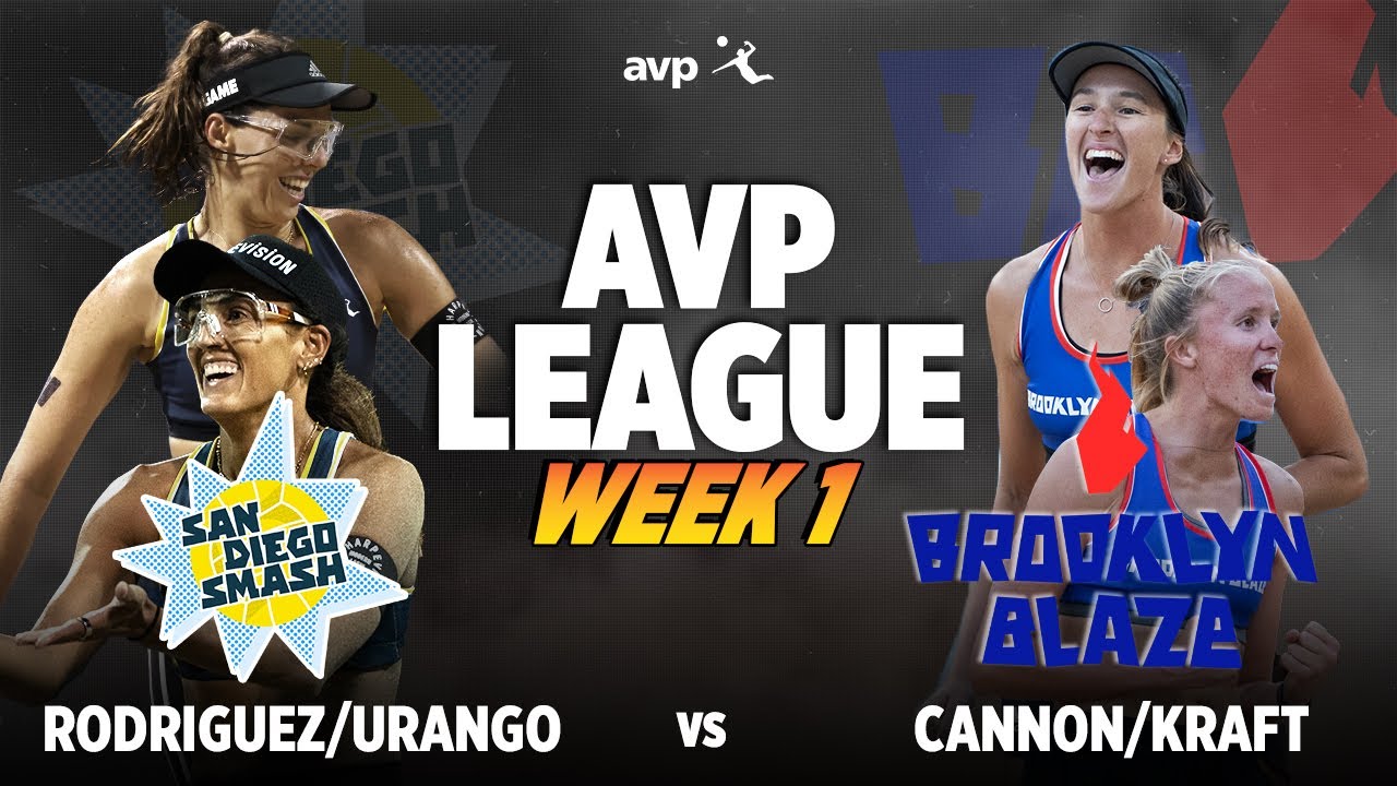 Cannon/Kraft vs. Rodriguez/Urango | Brooklyn Blaze vs. SD Smash AVP LEAGUE WEEK 1