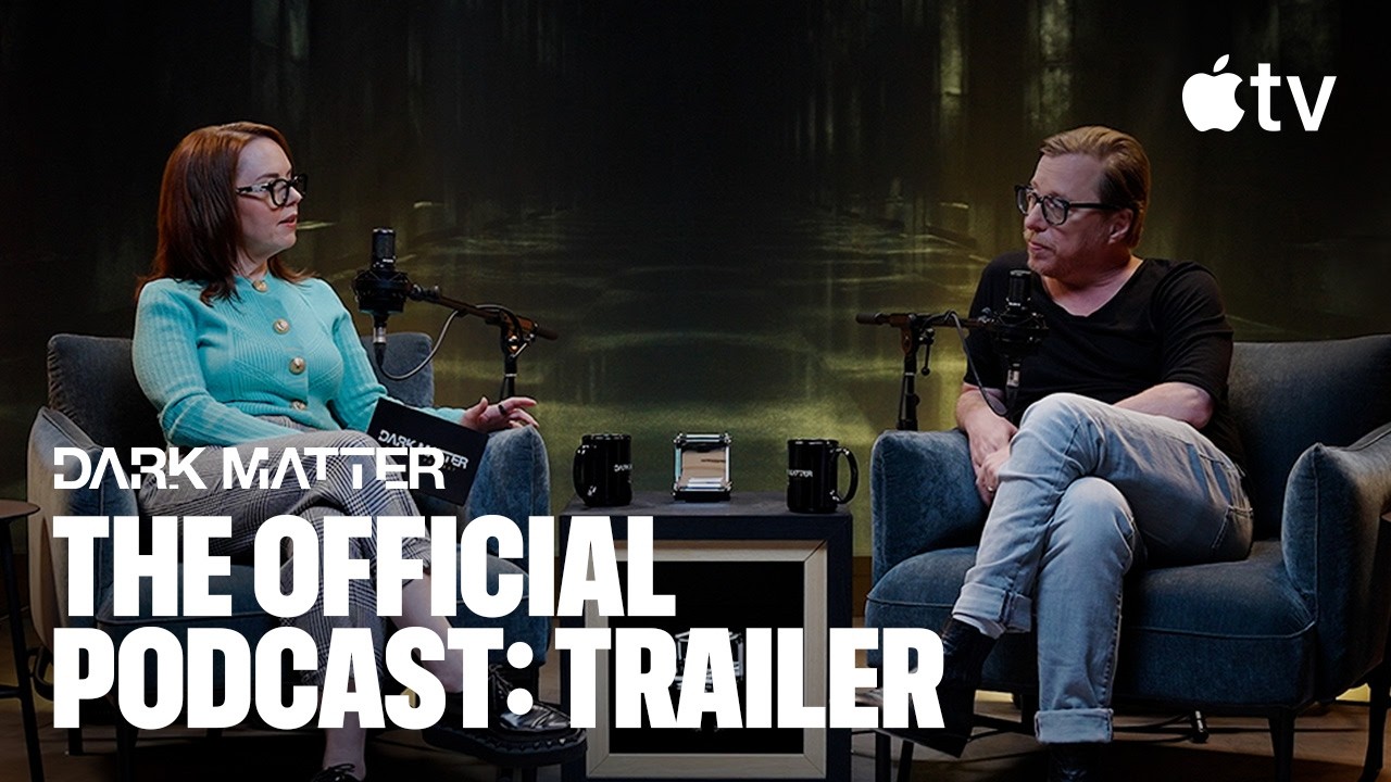 Dark Matter &mdash; The Official Podcast: Trailer | Apple TV
