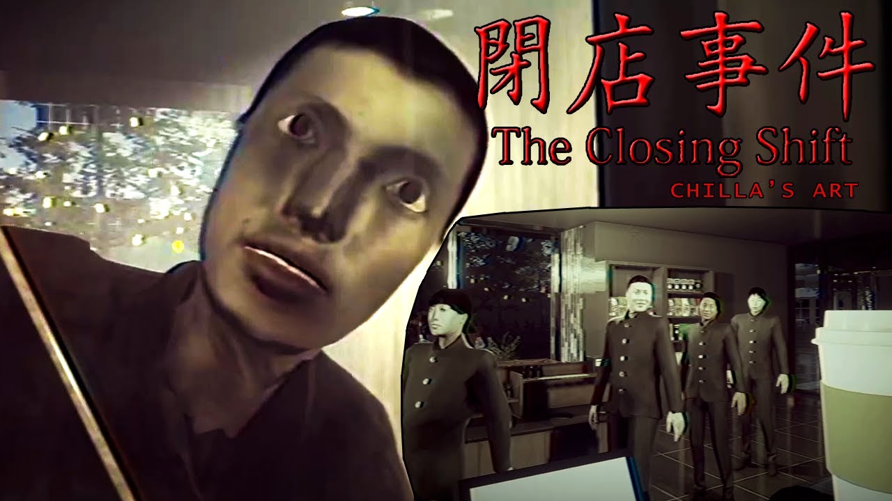 Chilla's Art: The Closing Shift [Full Game]