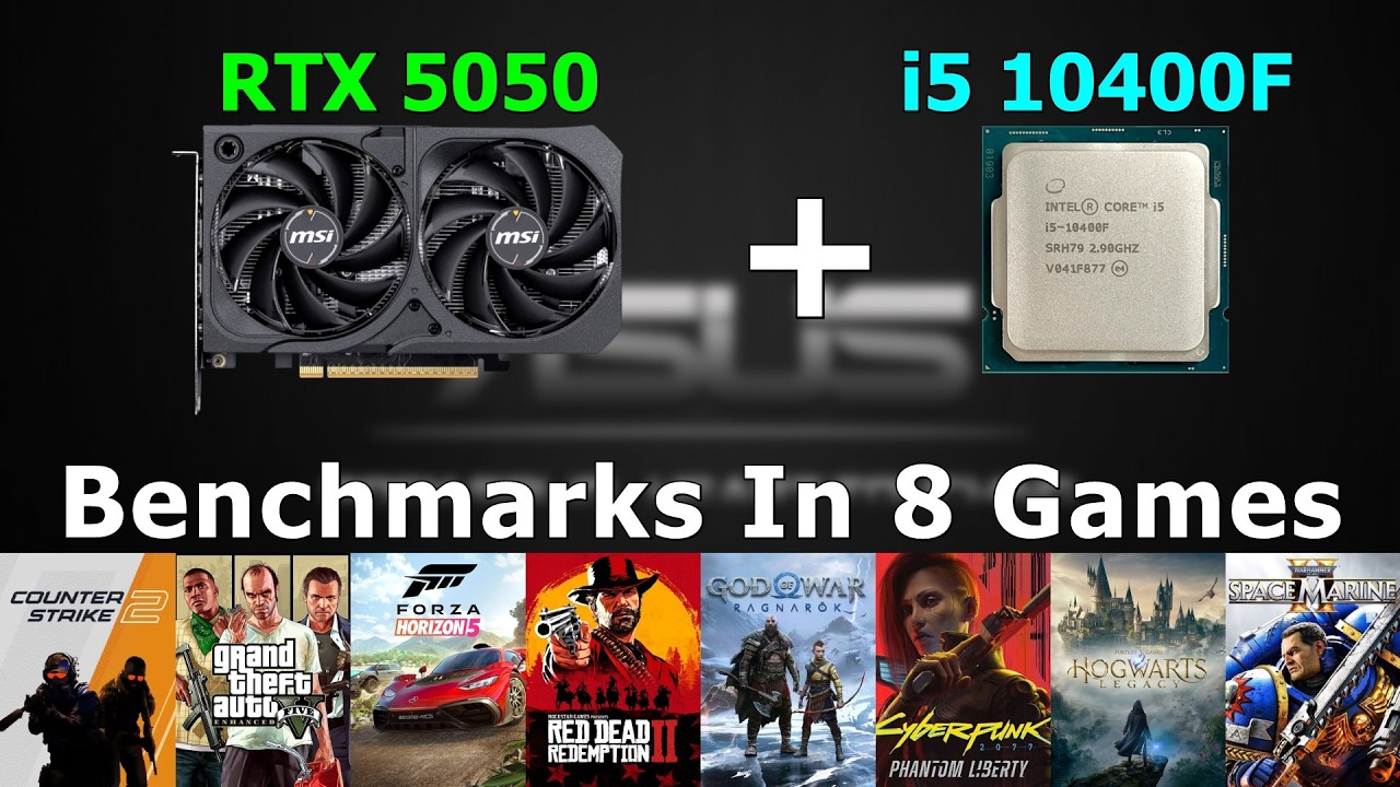 i5 10400F + RTX 5050 - Benchmarks In 8 Games