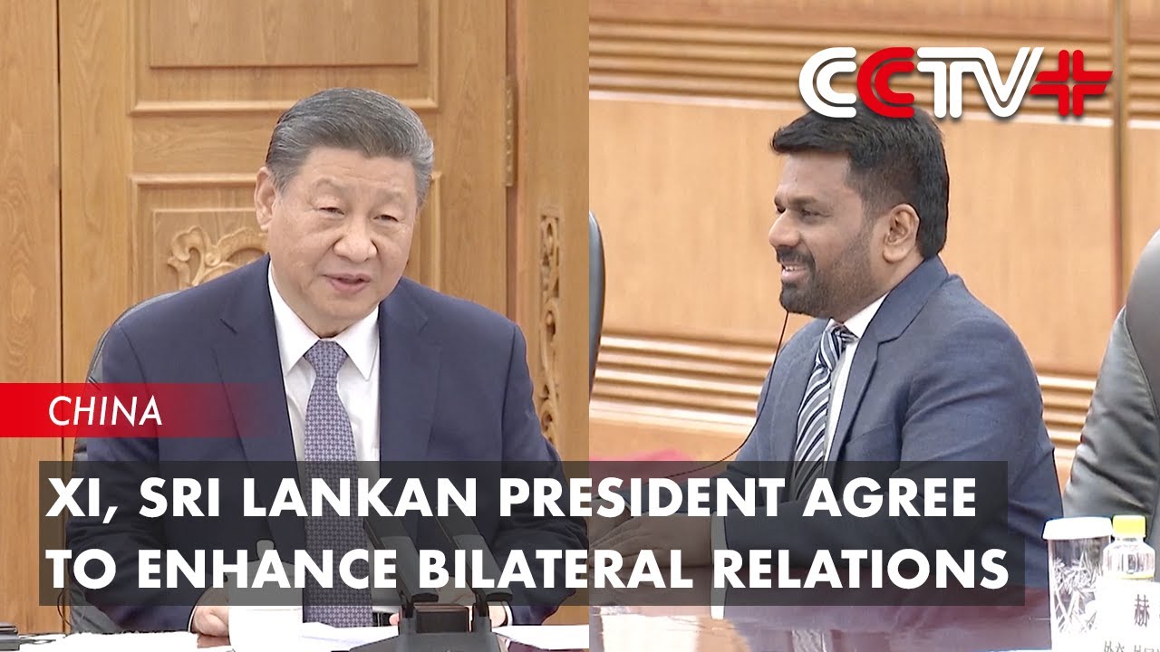 Xi, Sri Lankan President Agree to Enhance Bilateral Relations