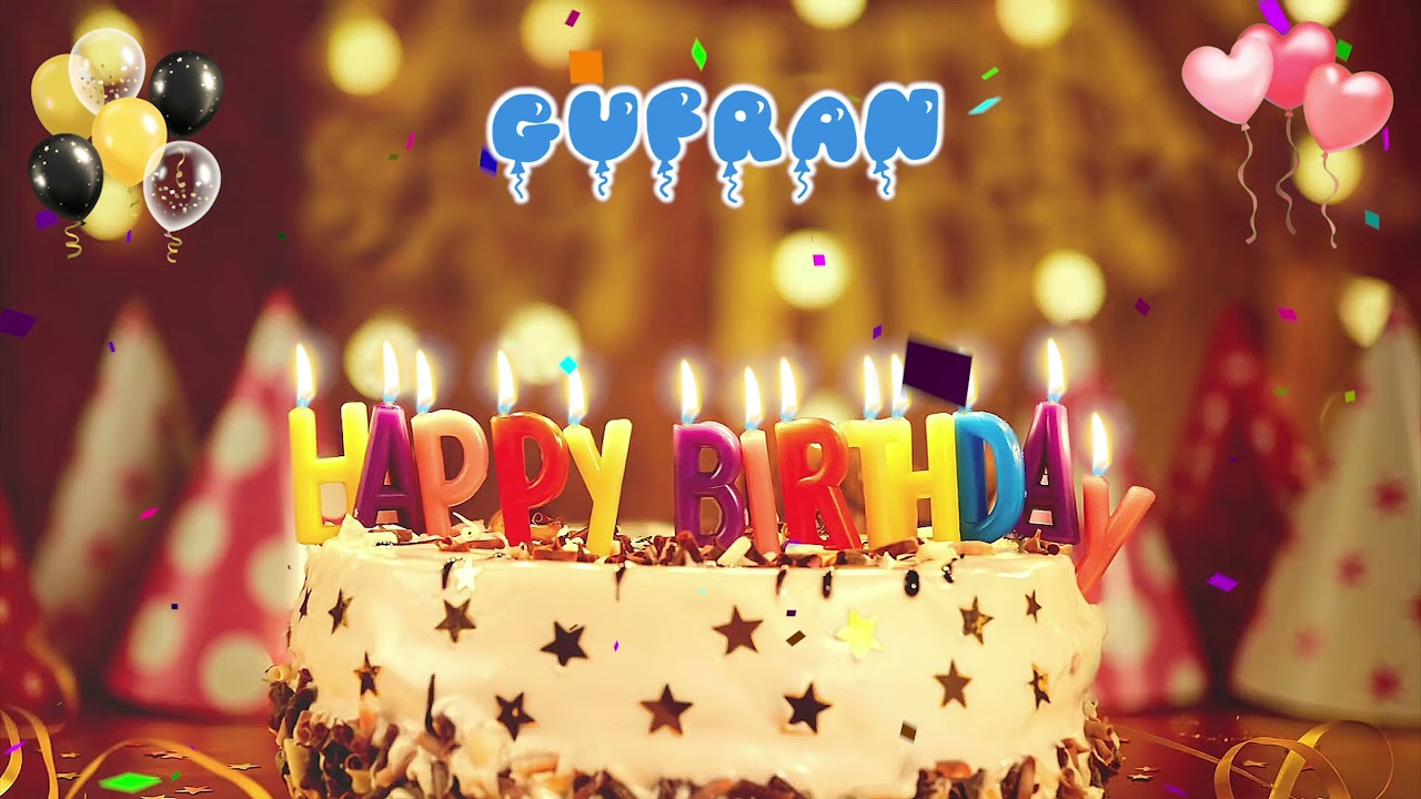 GUFRAN Happy Birthday Song &ndash; Happy Birthday to You