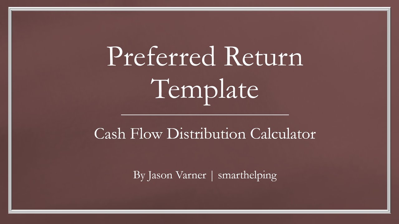 Preferred Return - Accounting for Shortfalls on Pref. and Compounding vs. Simple Toggle