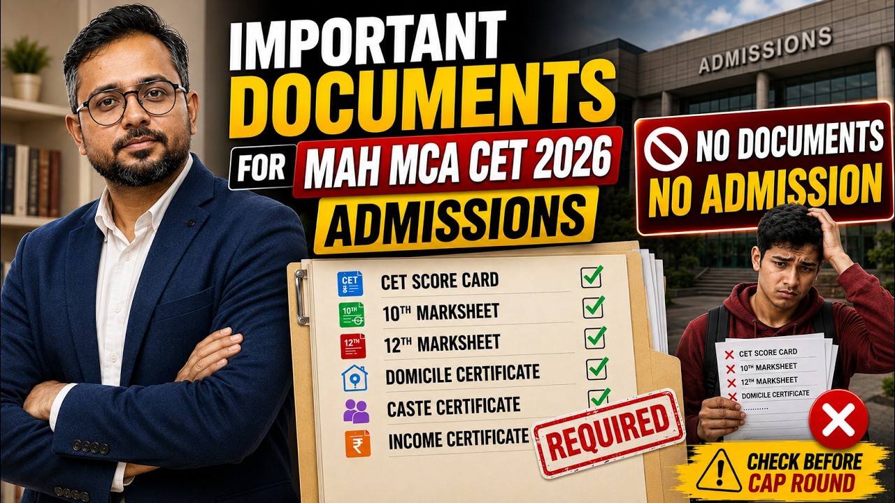 MCA CET 2026 CAP Important Documents required for counseling of CAP 2026 for MCA Admissions