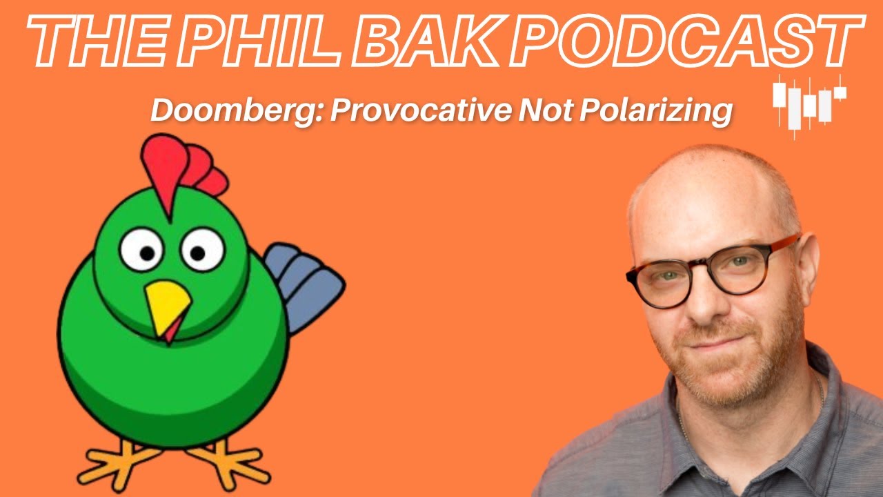 Doomberg: Provocative Not Polarizing