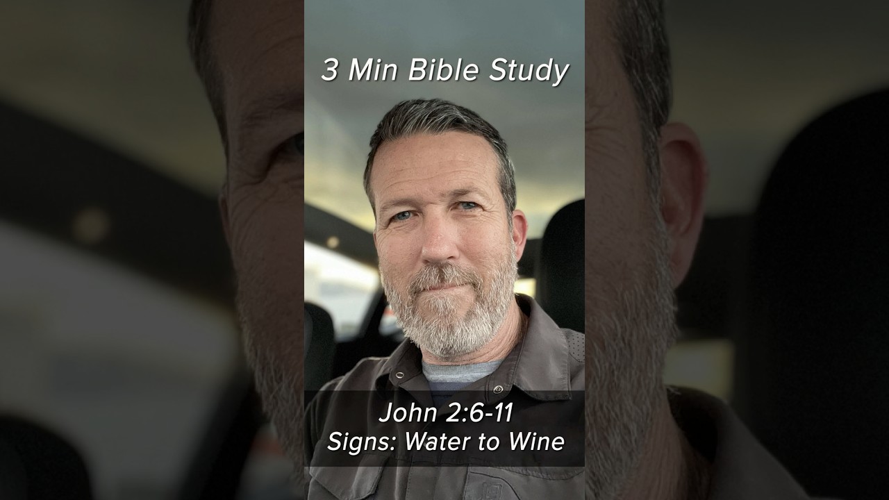 John 2:6-11 - Signs: Water to Wine