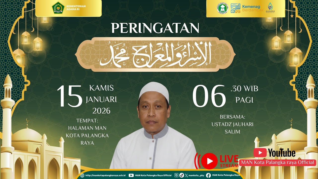 PERINGATAN ISRA MIRAJ NABI MUHAMMAD SAW MAN KOTA PALANGKA RAYA 15 JANUARI 2026 || USTADZ JAUHARI S.