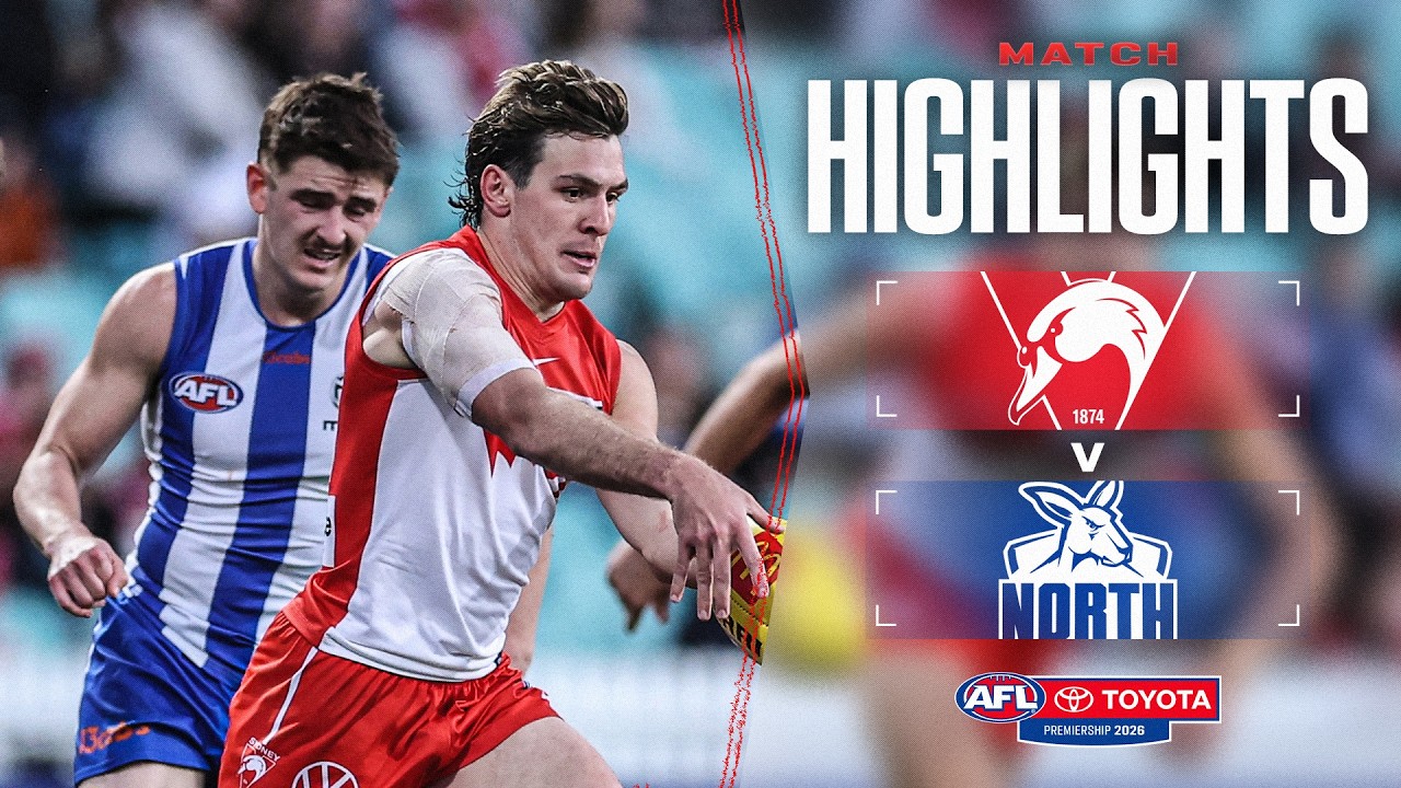 Sydney Swans v North Melbourne Highlights | Round 24, 2026 | AFL
