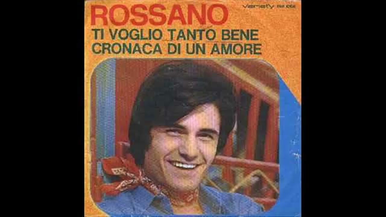 Rossano - Te quiero tanto ( Ti voglio tanto bene )