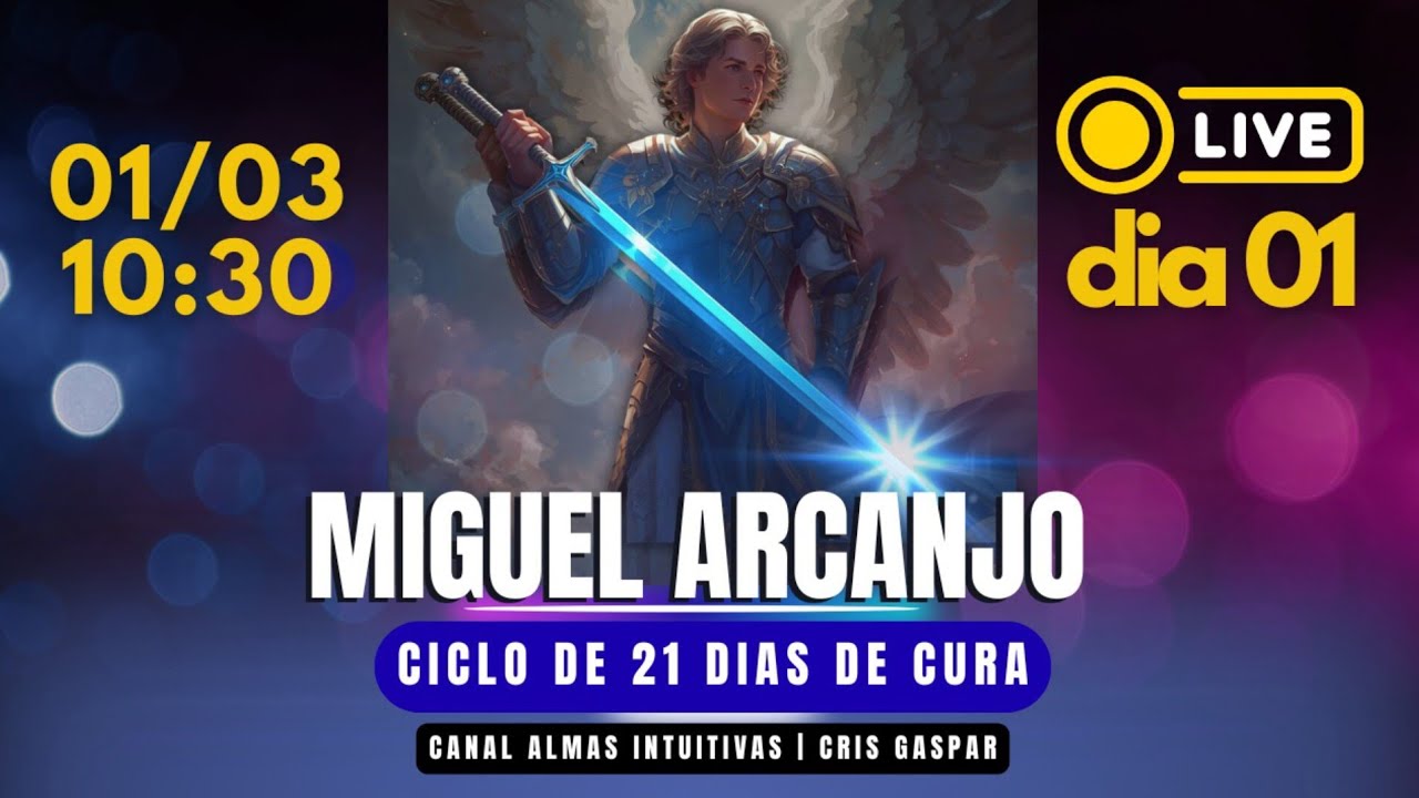 DIA 01: CICLO DE 21 DIAS DE ARCANJO MIGUEL