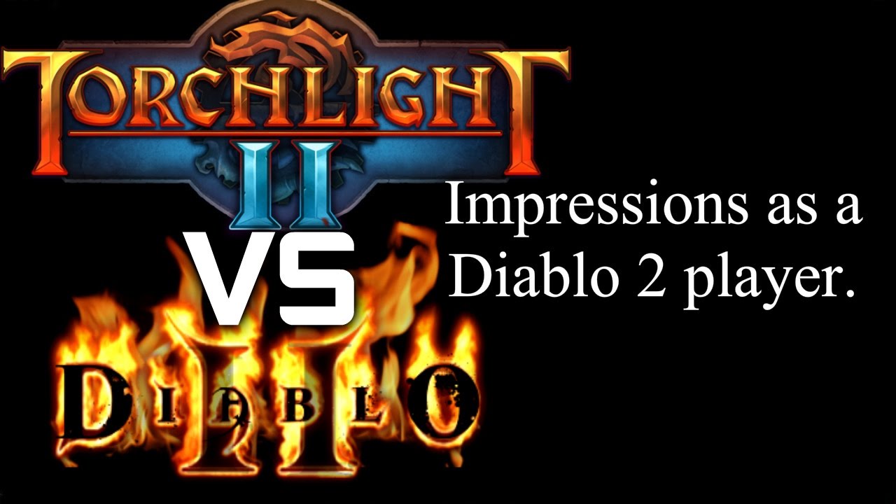 Diablo 2 vs Torchlight 2 - (Impressions as a Diablo 2 Player)
