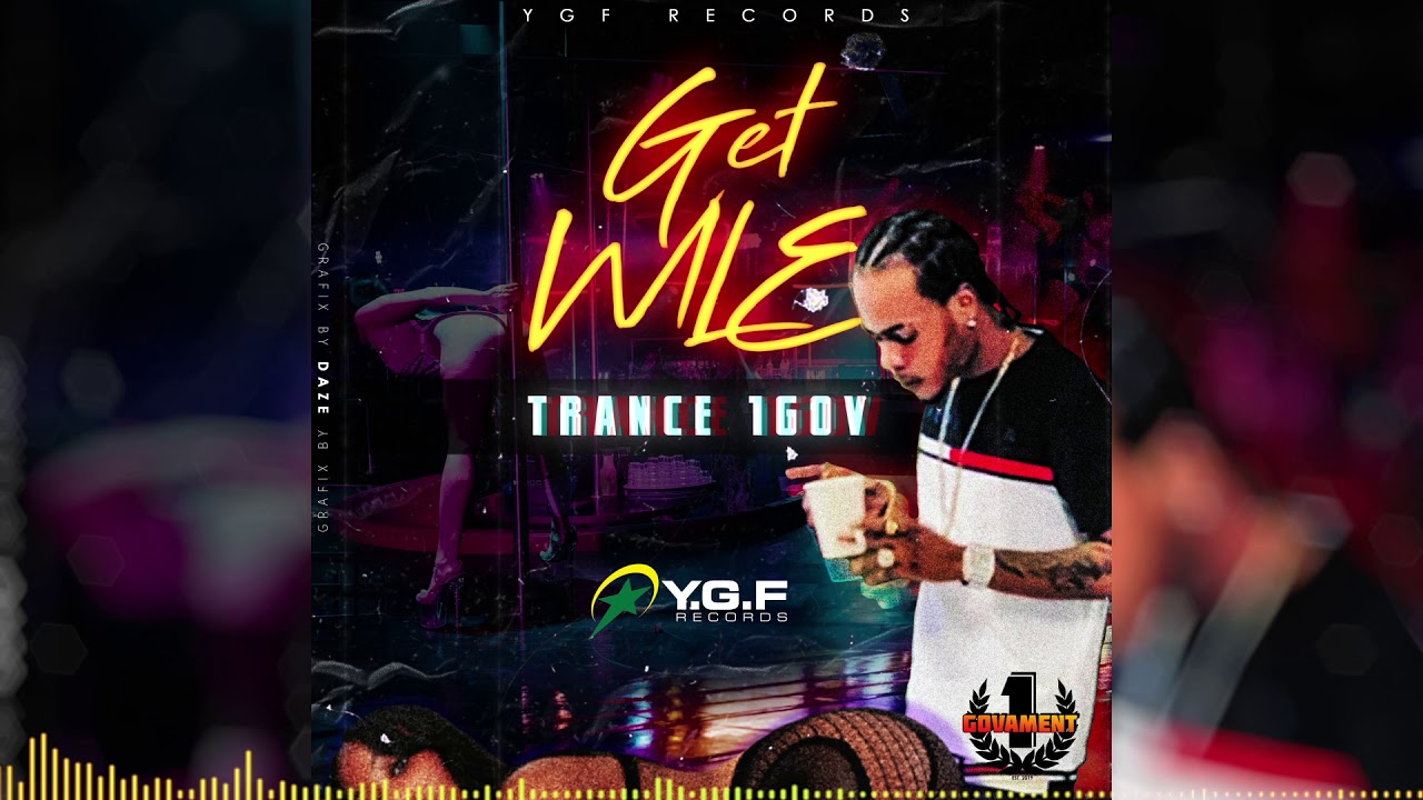Trance 1GOV - Get Wile (Official Audio)
