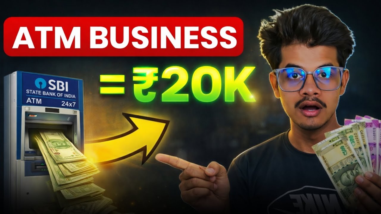 Earn ₹20k/Month - ATM Business Explained
