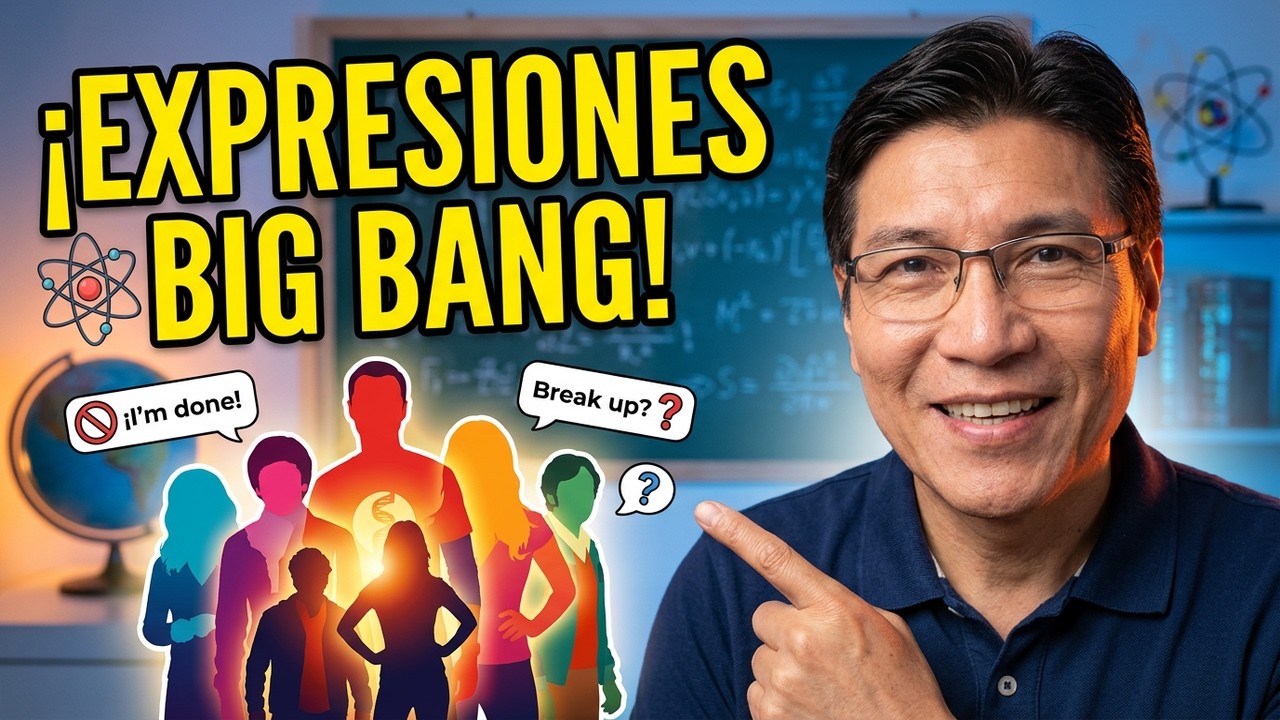 Aprende EXPRESIONES en inglés con la serie THE BIG BANG THEORY