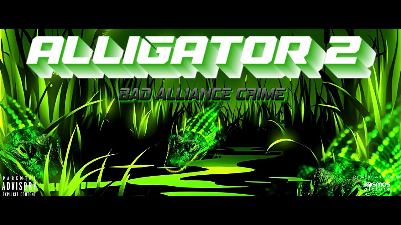 Bad Alliance Crime - Alligator 2🐊🐊