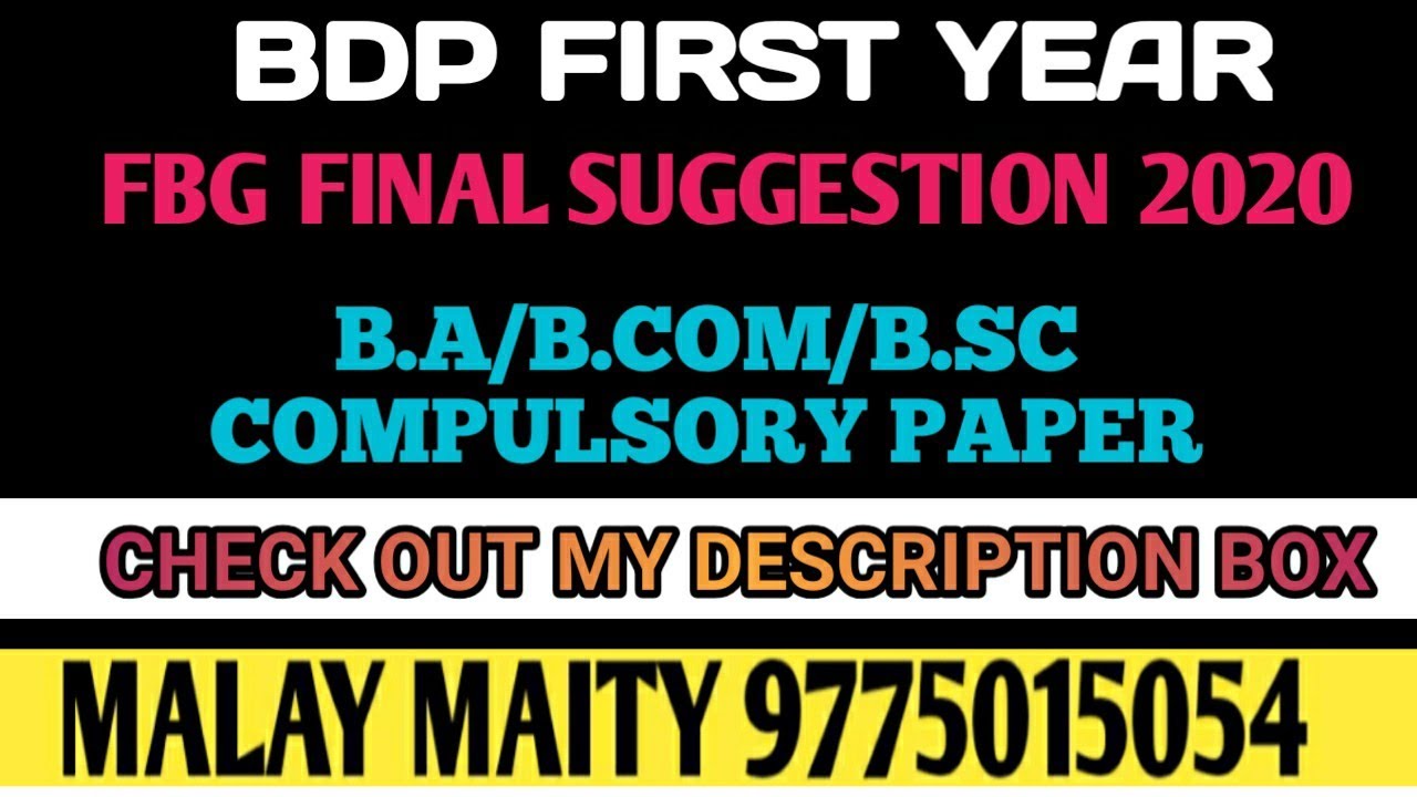 FBG FINAL SUGGESTION 2020/BDP BA/B.COM/B.SC// FIRST YEAR // MM INSTITUTION PRESENTS