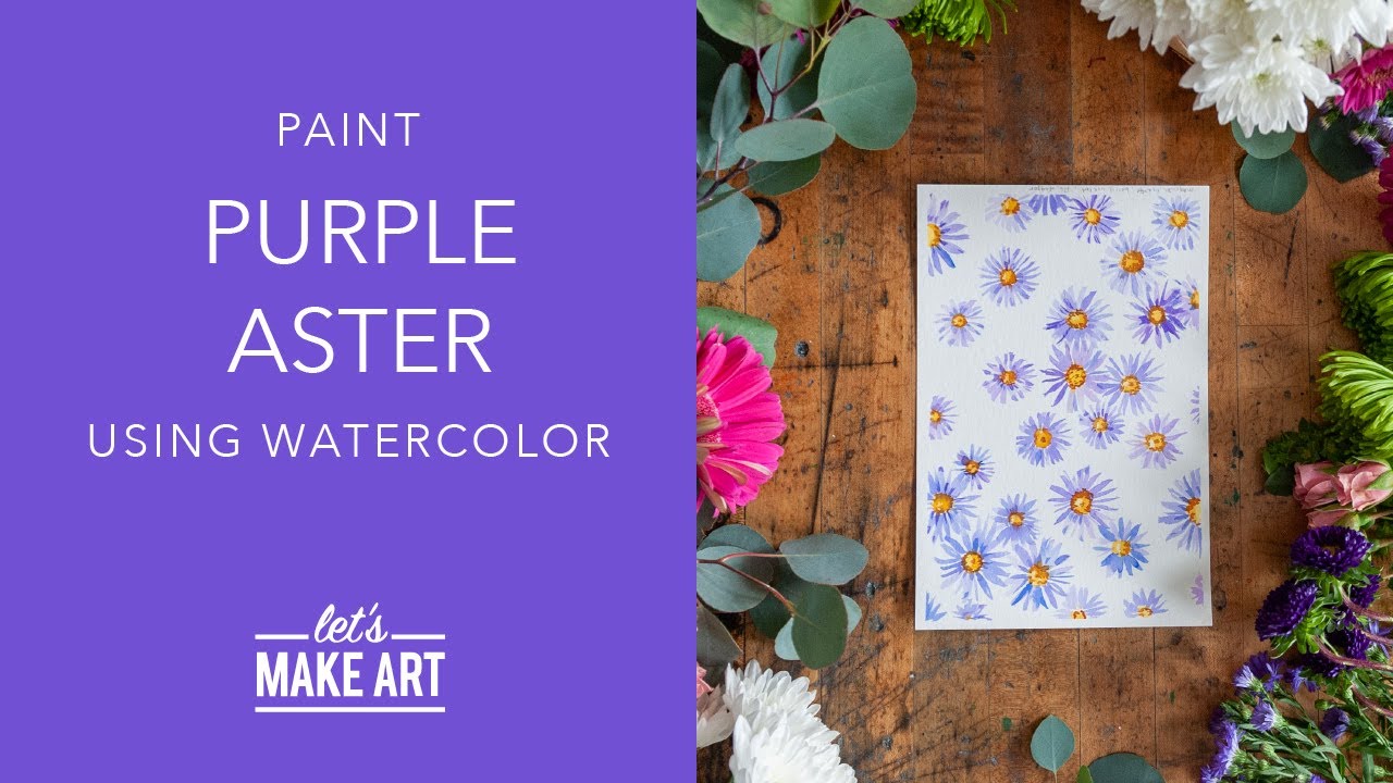 Learn How To Paint Purple Aster Florals | Watercolor Painting by Sarah Cray and Let's Make Art
