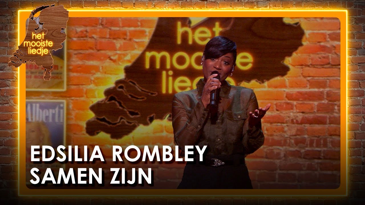 Edsilia Rombley - Samen zijn | Het mooiste liedje