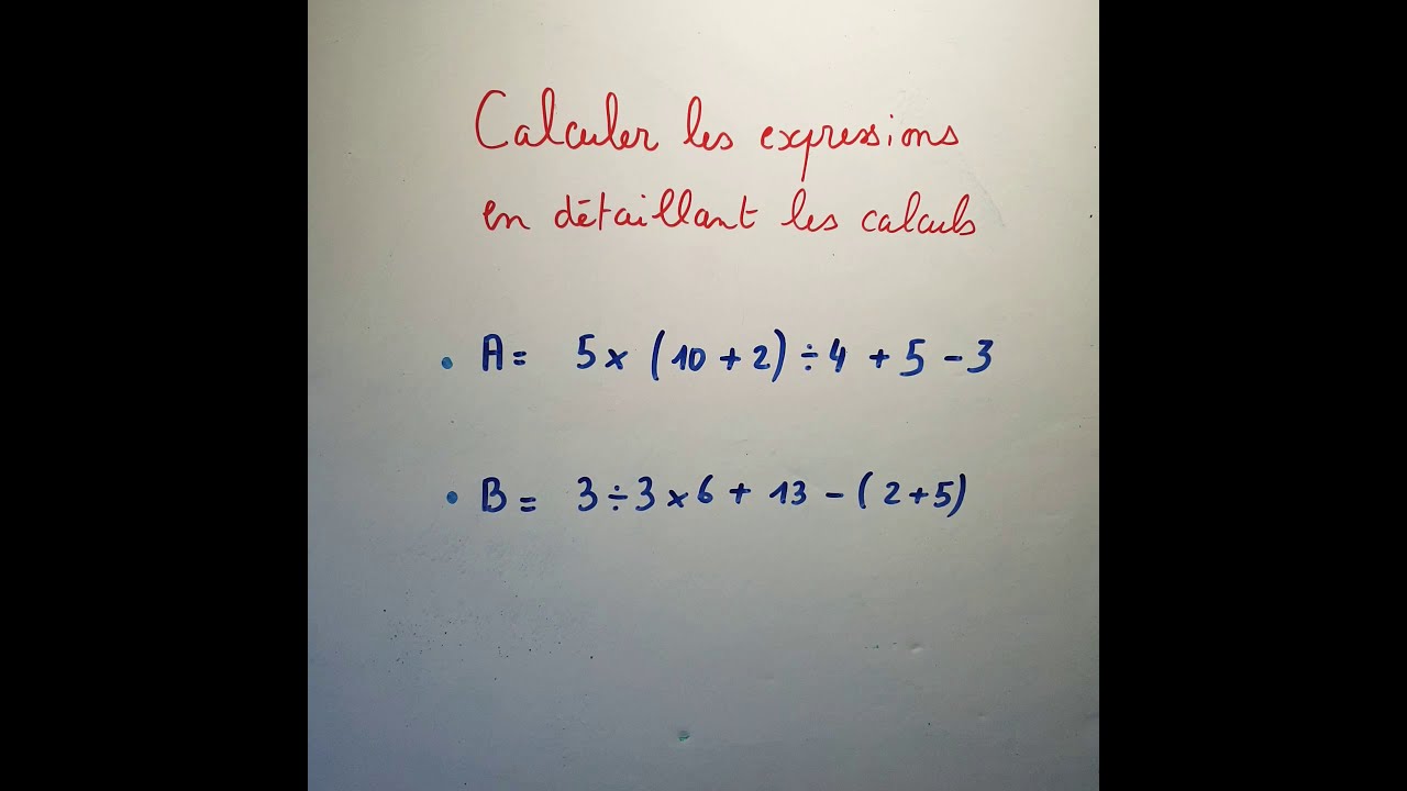 Calculer une expression en respectant les priorités (1) - cinquième