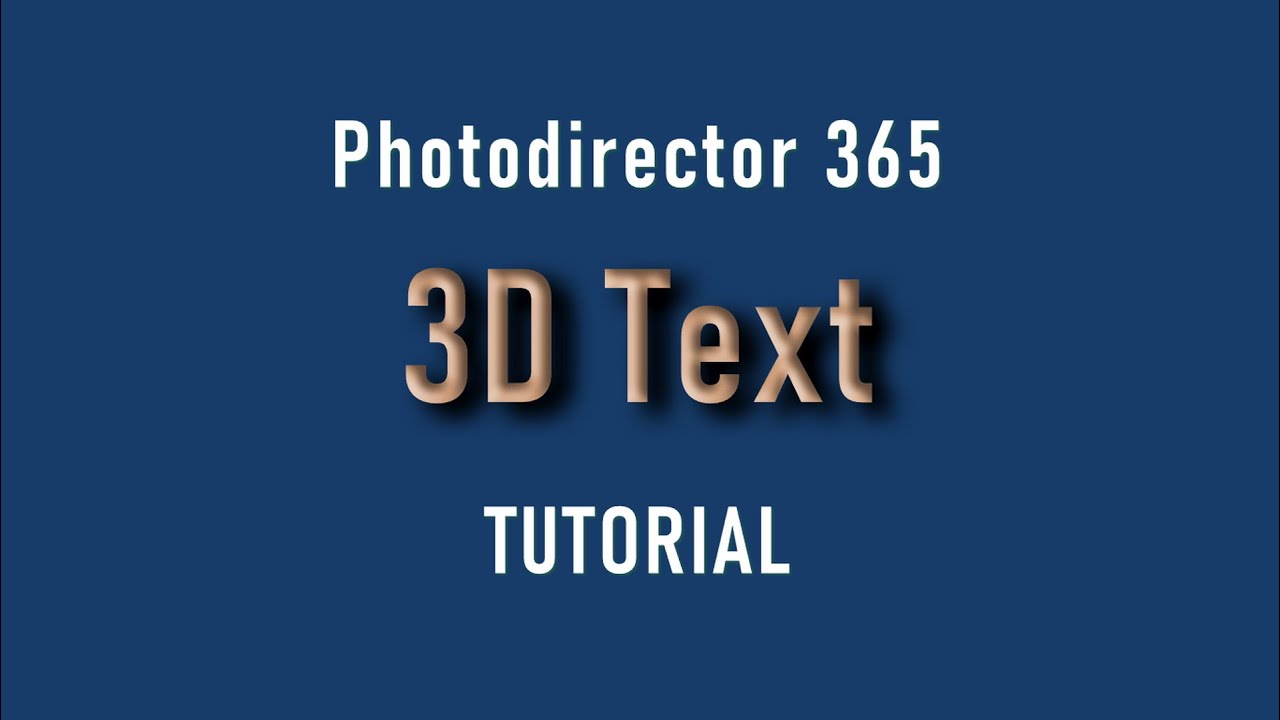 🎨 How to create nice 3D Text | PhotoDirector 12(365) Tutorial