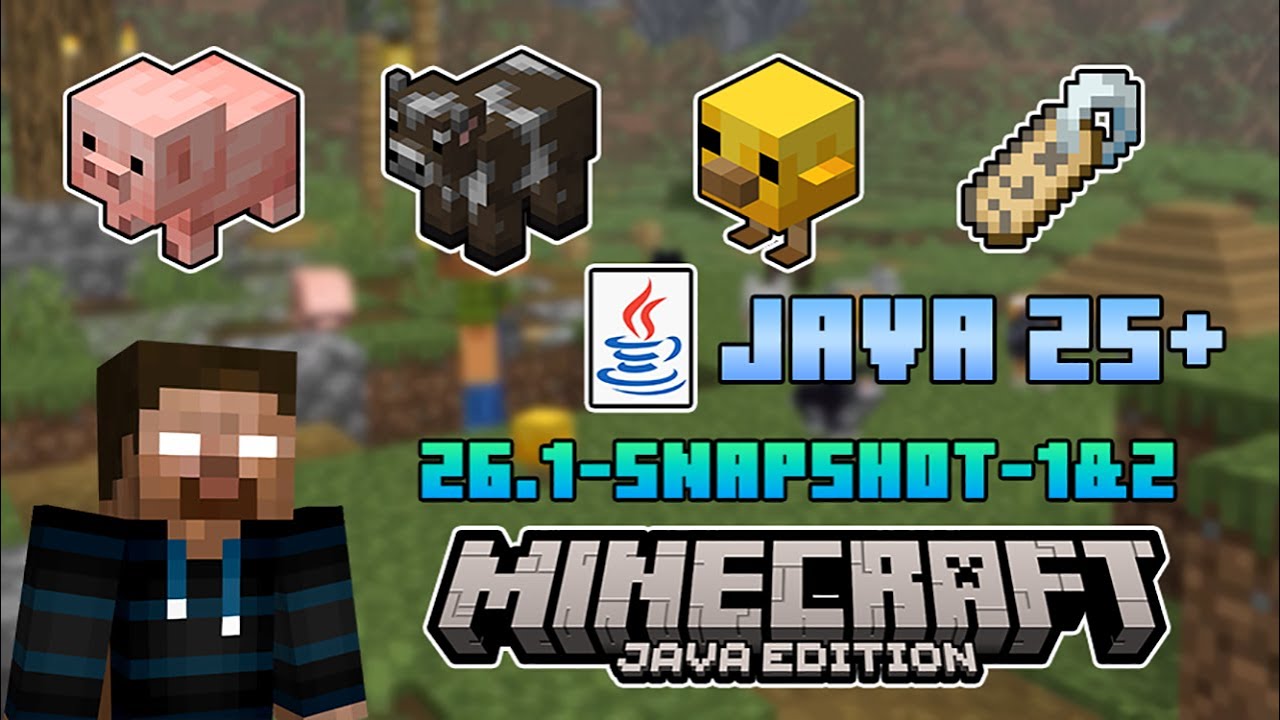 我的世界Java版26.1快照1&2更新：春季更新内容和其他内容优化！