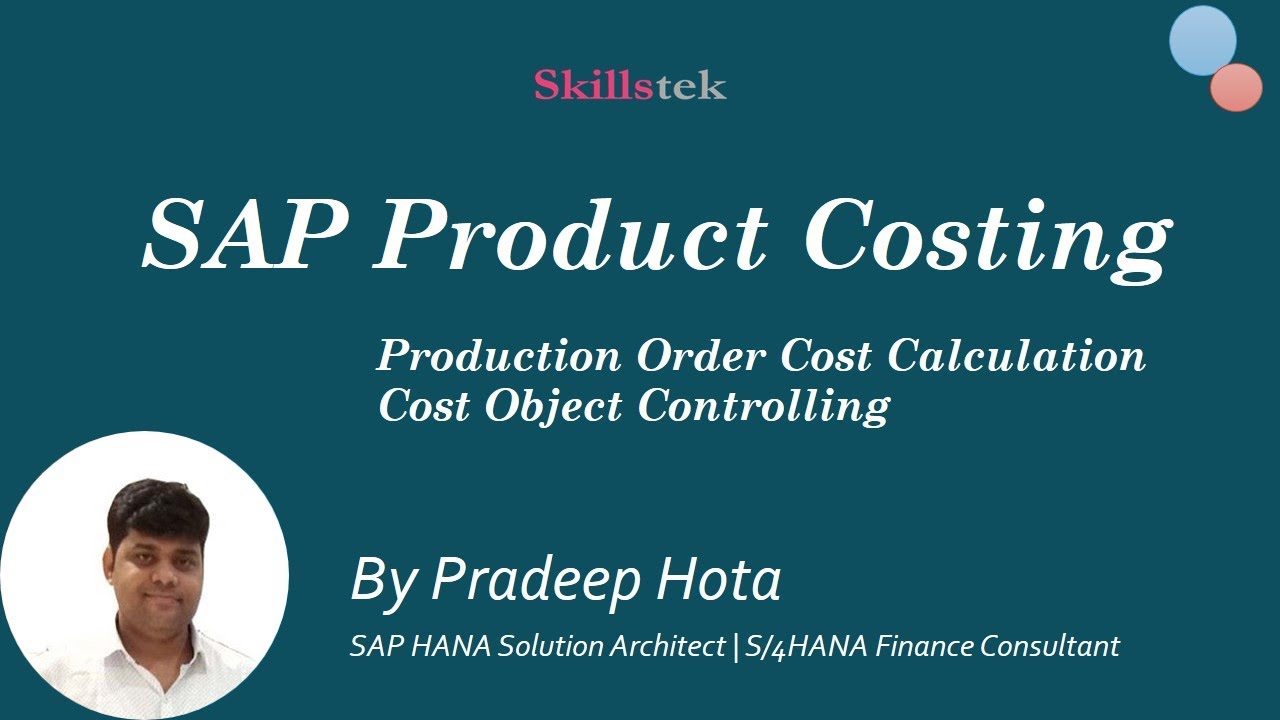 SAP Product Costing - Production Order Cost Calculation | Cost Object Controlling - Skillstek