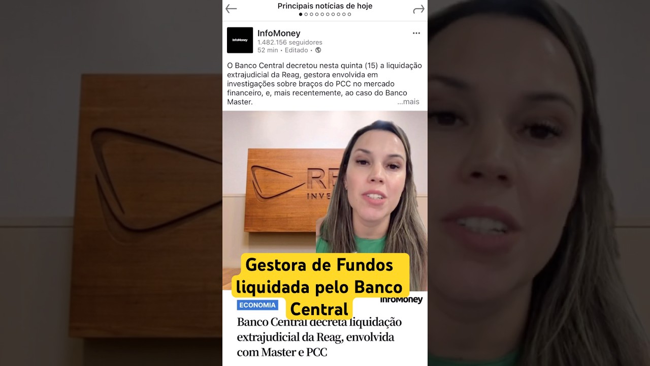 Gestora REAG foi liquidada pelo Banco Central, o que acontece agora? #foryouシ #shorts #foryou
