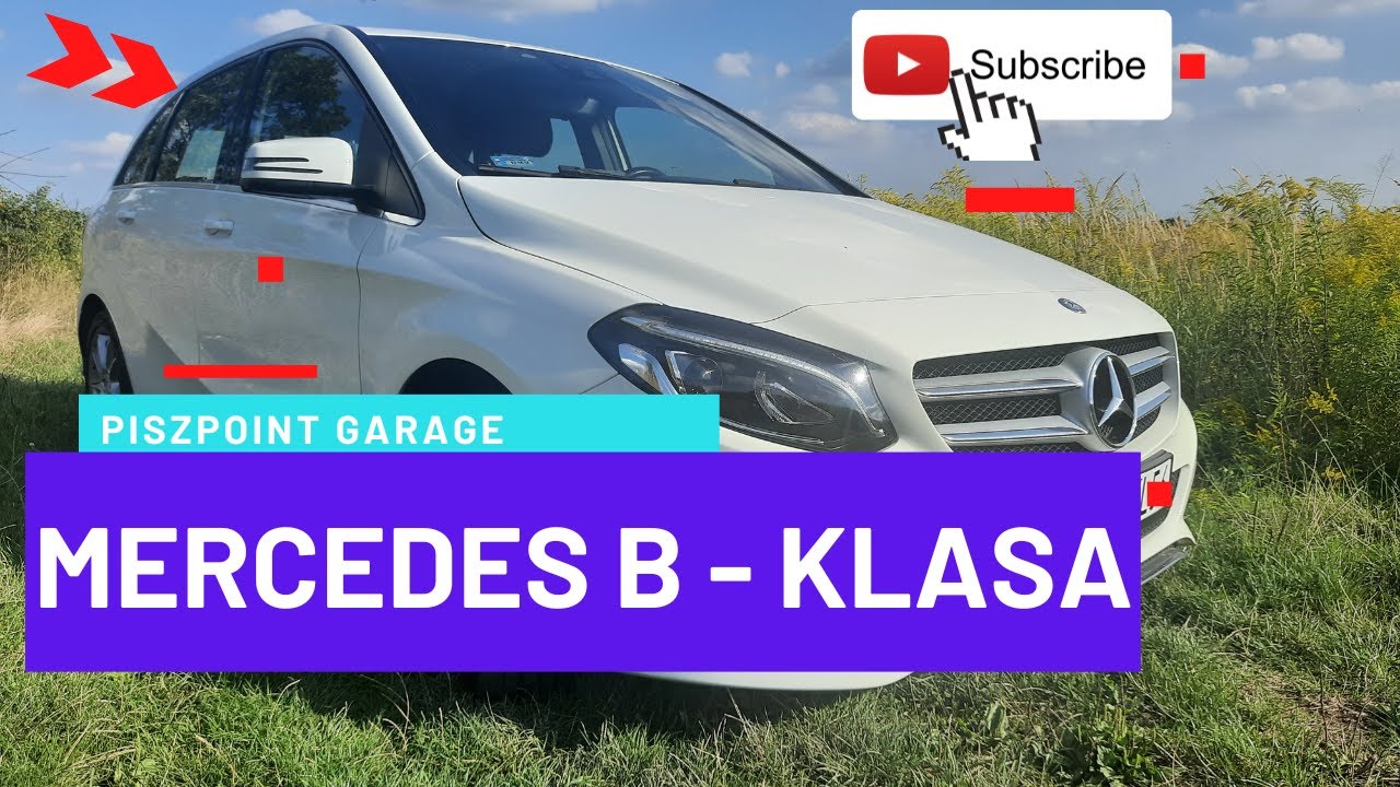 Mercedes B - klasa z 2015 r. zalety i wady.