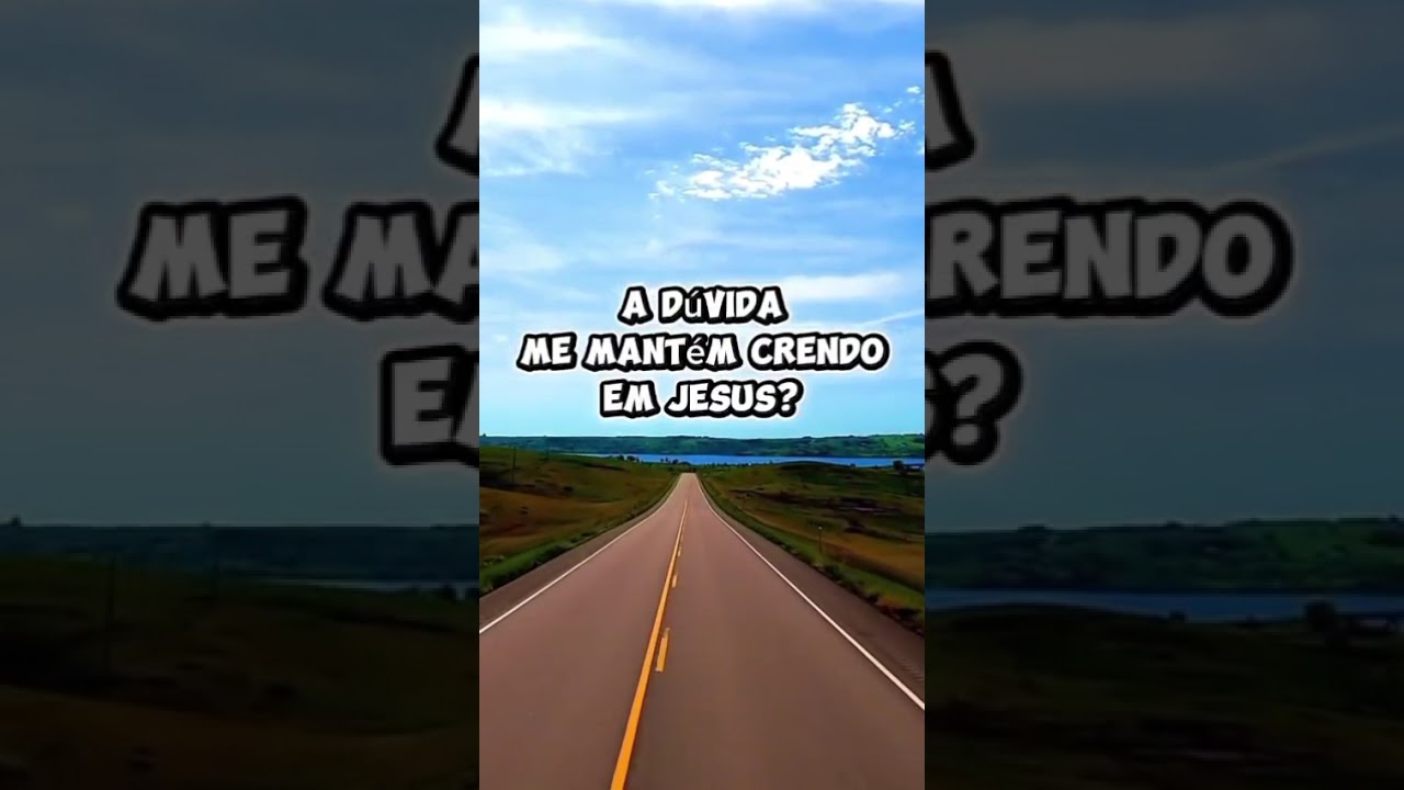 Devocional Diário 01739 - A Dúvida me mantém crendo em Jesus?