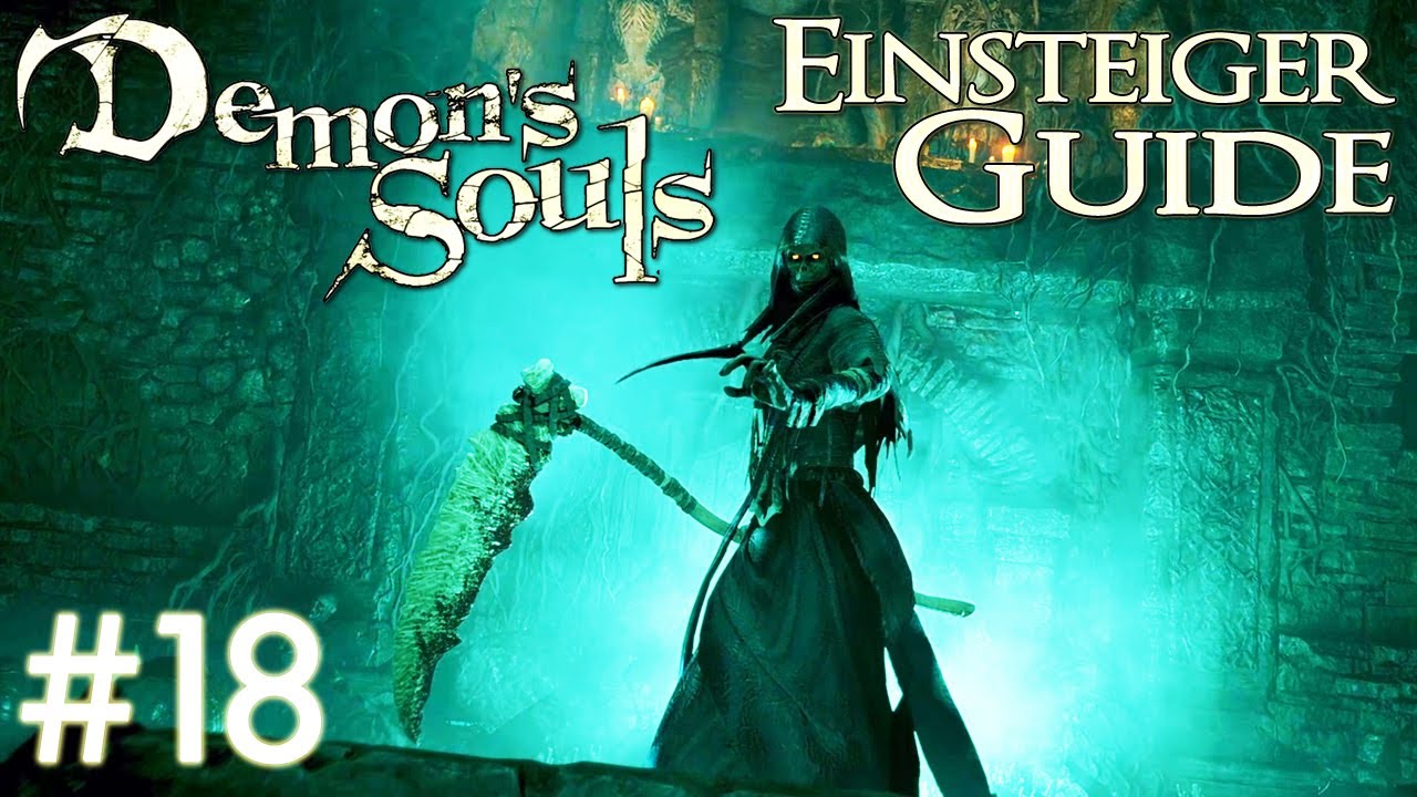Demon's Souls Einsteiger Guide #18 | Pfad der Rituale (4-2)