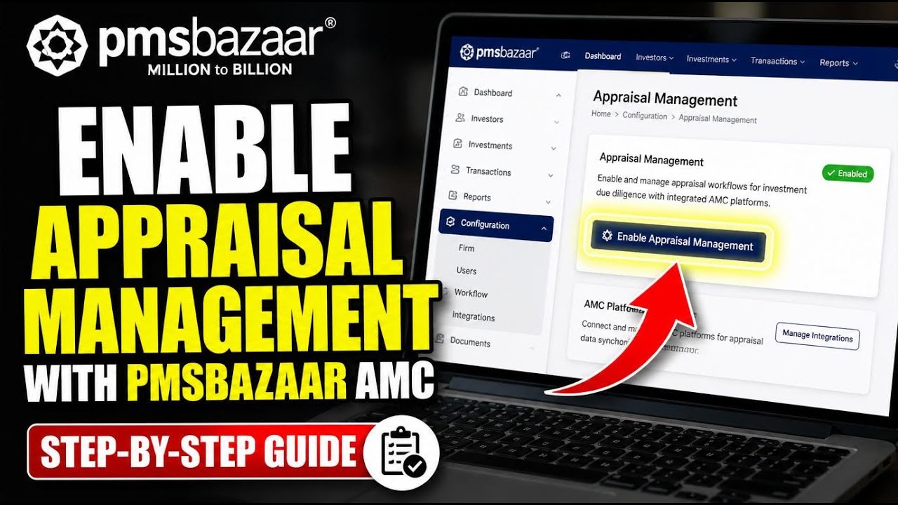 How to enable Appraisal management with AMC platforms for investment due diligence - Step By Step