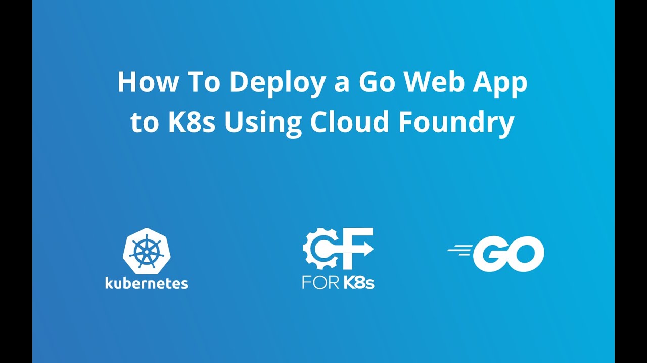 Deploying And Scaling A Go Web Application Using Cloud Foundry