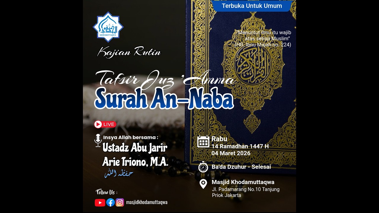 Ust Abu Jarir Arie Triono M.A.- Tafsir Juz 'Amma (Surah An-Naba)