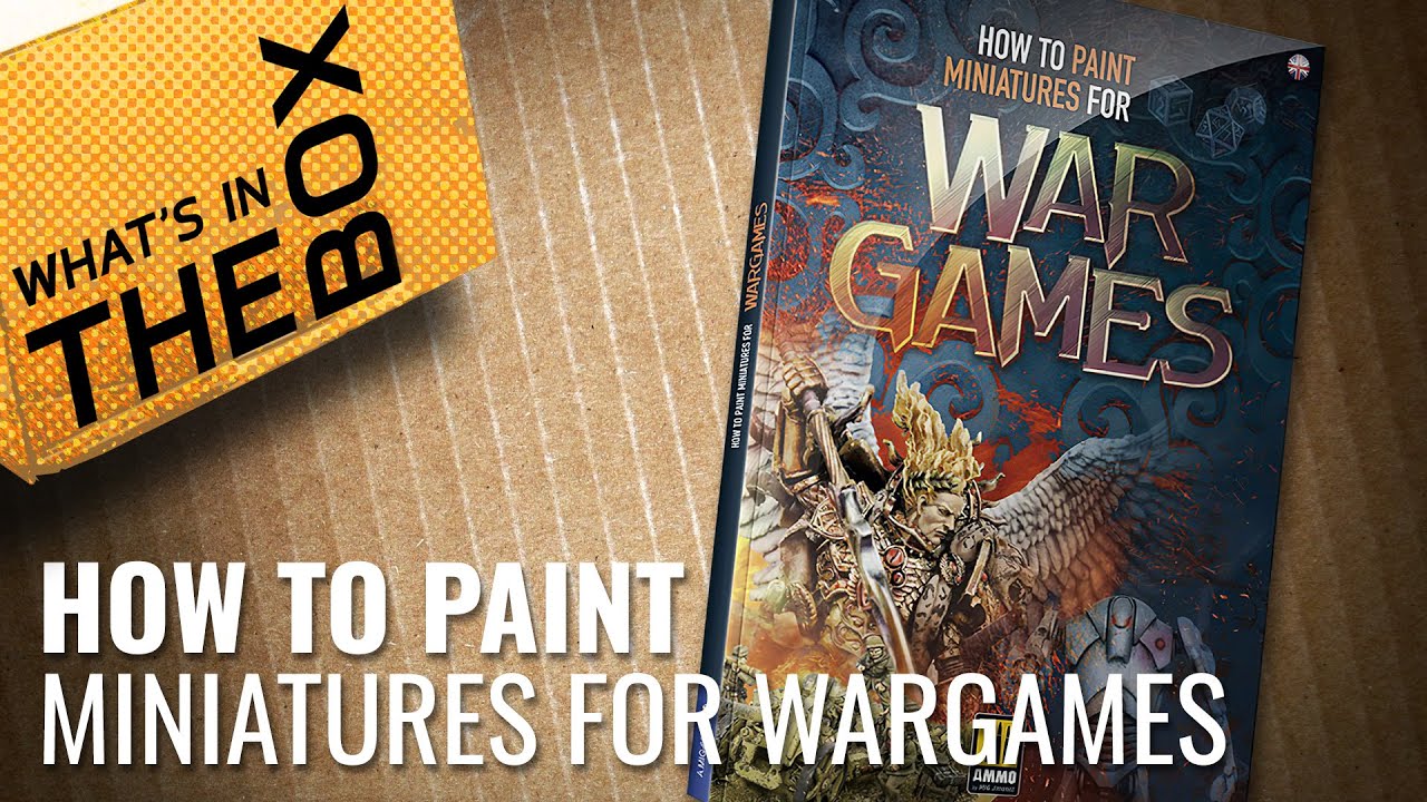 Unboxing: How To Paint Miniatures For Wargames Book | MIG Ammo