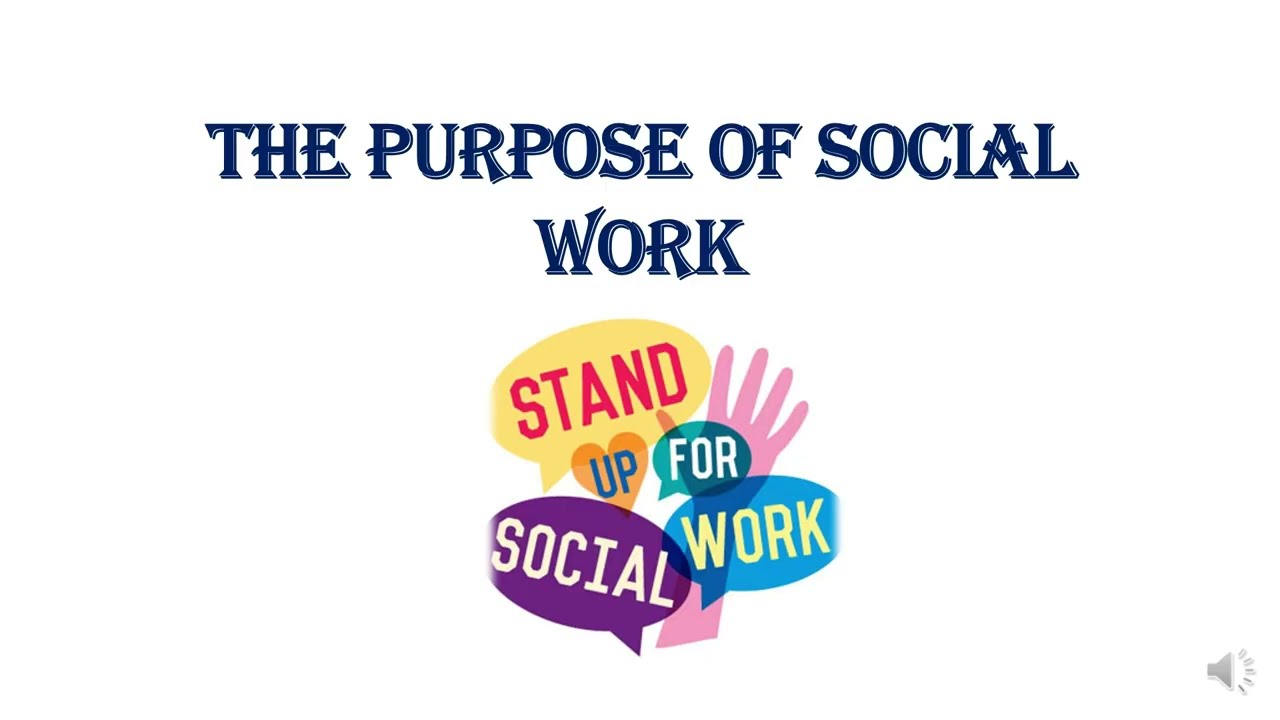 What is the Purpose of Social Work