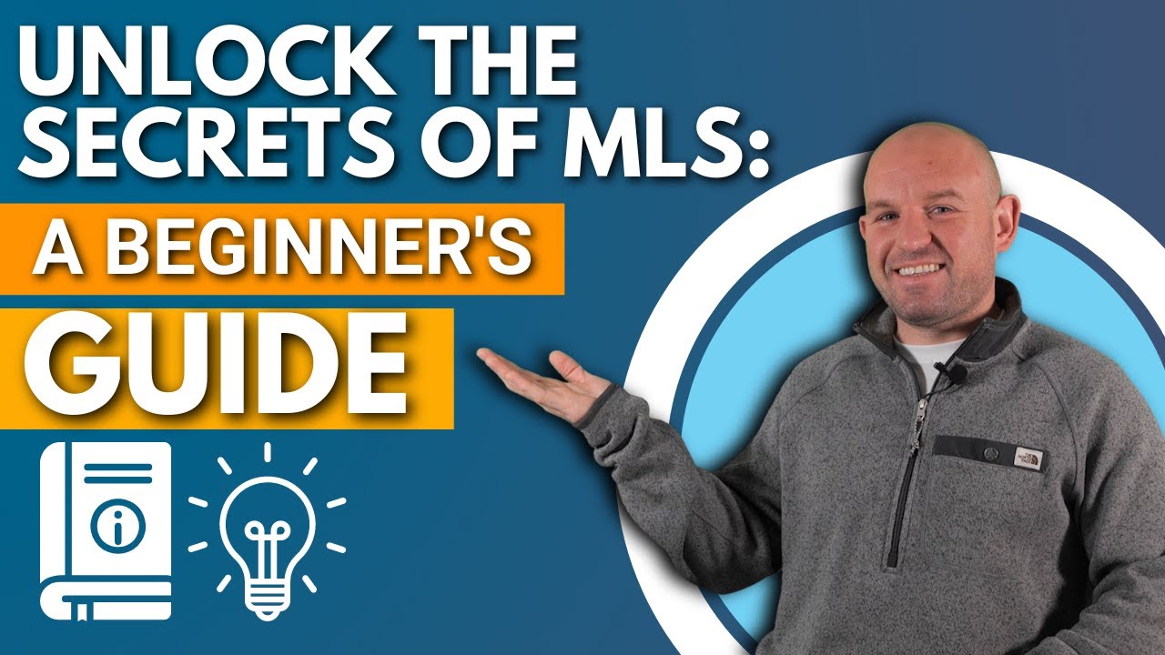 Unlock the Secrets of the MLS: The Ultimate Guide for Real Estate Beginners!