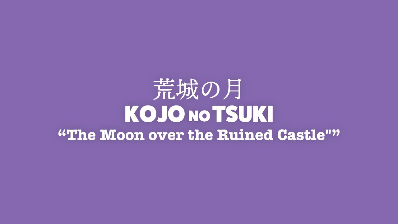 Lyrics) KOJO NO TSUKI (Classic song) | 荒城の月 (唱歌)