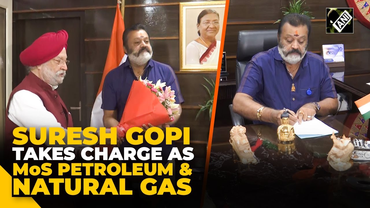 BJP's First-ever Kerala MP Suresh Gopi takes charge as MoS Petroleum & Natural Gas