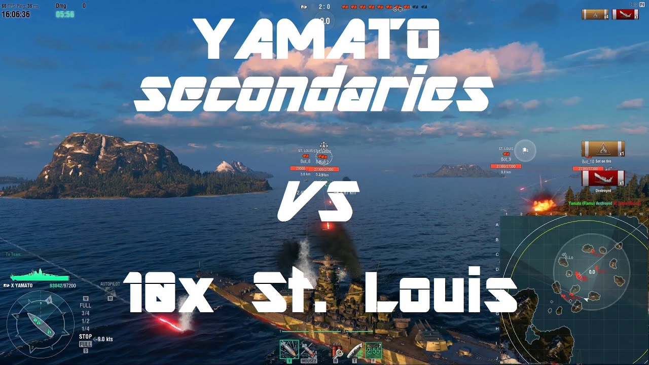 Yamato, secondaries only VS 10x St Louis!