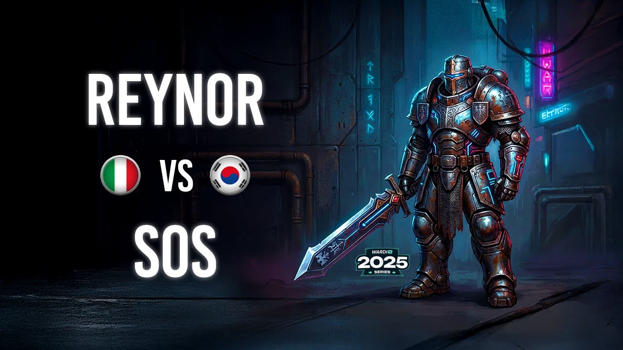Reynor VS sOs WardiTV 2025 Championship GS