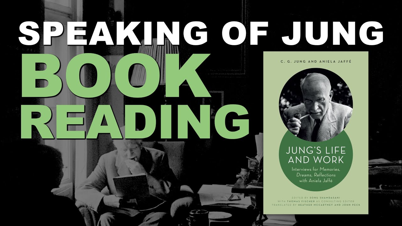 Book Reading | Introduction to Jung's Life and Work: Interviews for Memories, Dreams, Reflections