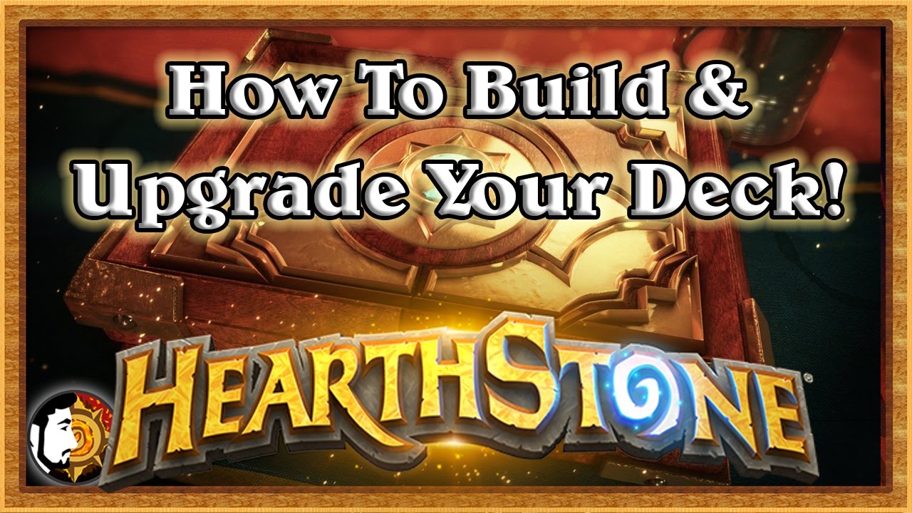 Hearthstone: How To Upgrade & Build Your Deck