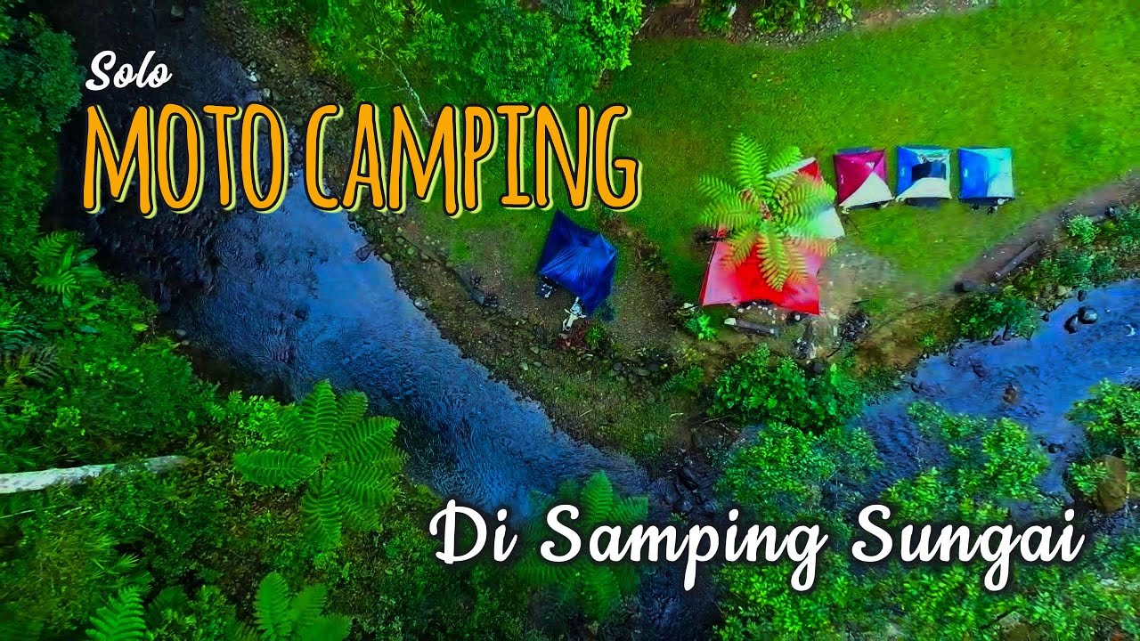 (Ride & Camping) Solo MotoCamp di Samping sungai | Camping Ground Citalahab