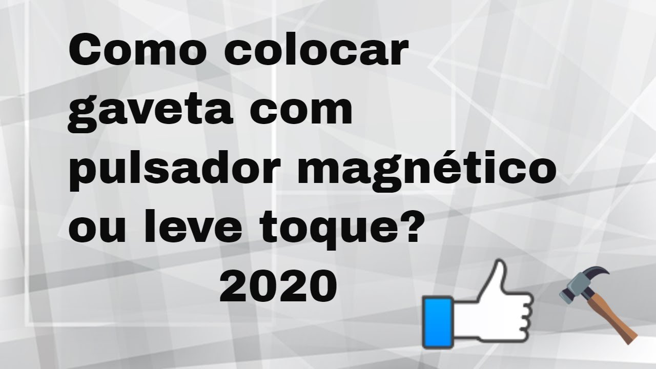 GAVETA COM FECHO LEVE TOQUE SEM CORREDIÇA ESPECÍFICA! VERSÃO 2020