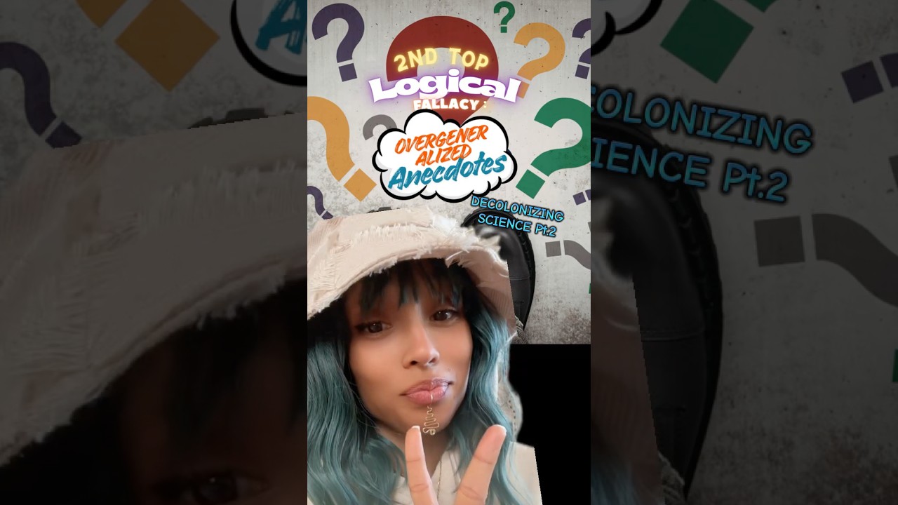 Logical Fallacies: Overgeneralizing Anecdotes (Jumping to Conclusions)