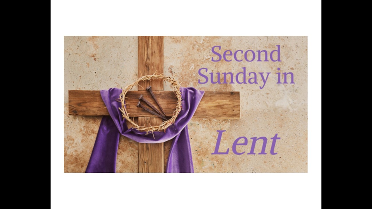 MARCH 1 2026   2nd Sunday in Lent