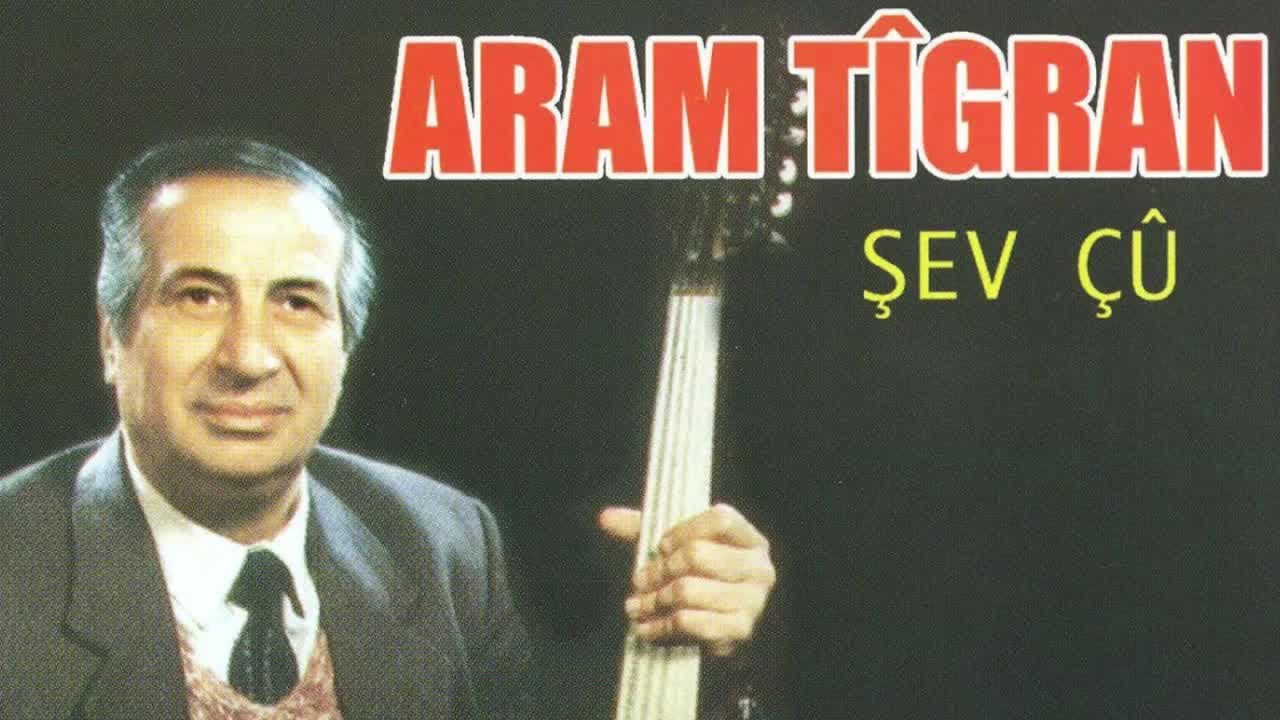Aram Tîgran - Hey Wax Limin